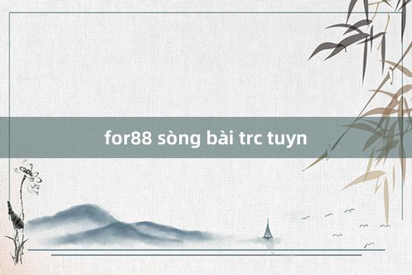 for88 sòng bài trc tuyn