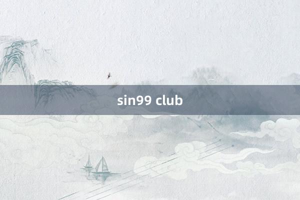 sin99 club