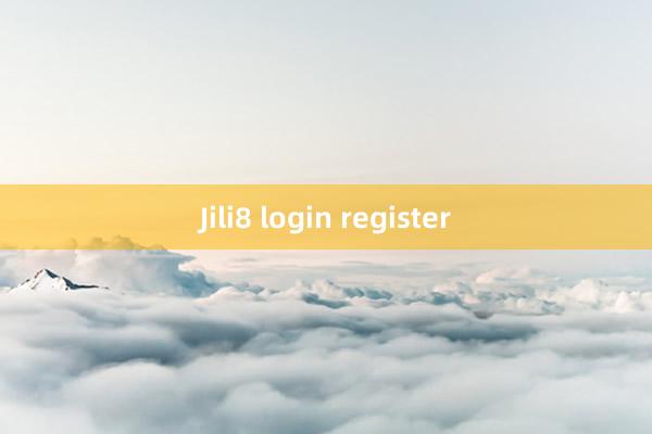 Jili8 login register